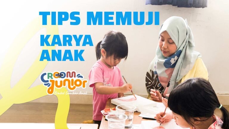 Tips Memuji Karya Anak